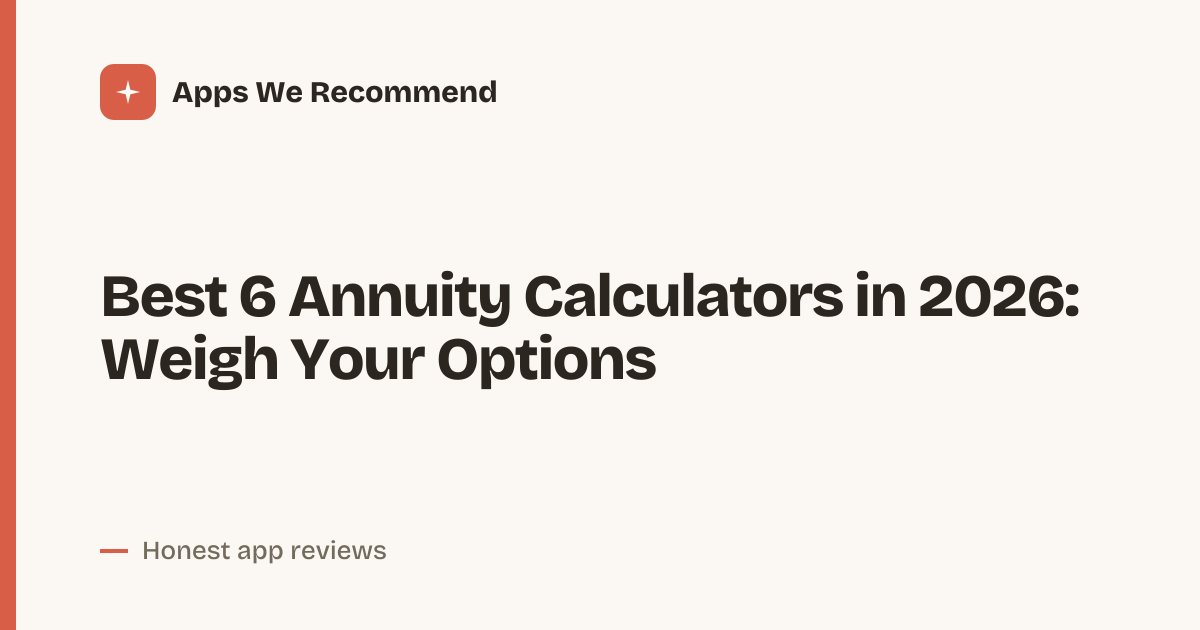 Cover for Best 6 Annuity Calculators in 2026: Compare Payouts