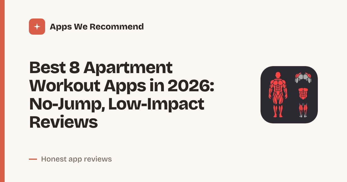 Cover for Best 8 Apartment Workout Apps in 2026: Quiet, Space-Smart Picks
