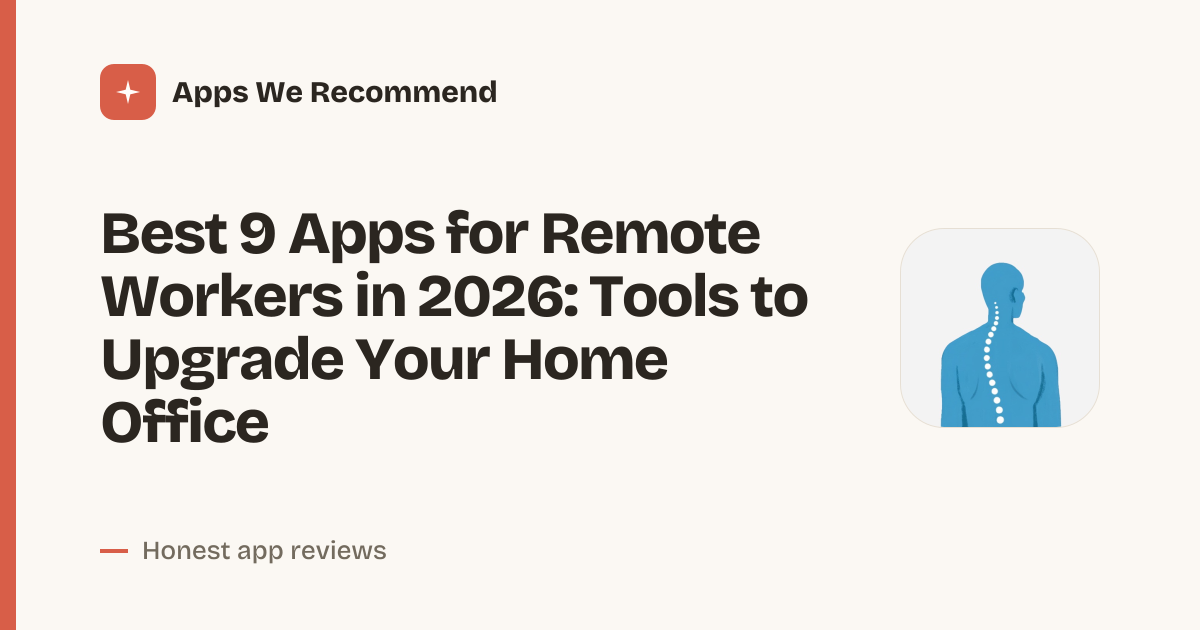 Cover for Best 9 Apps for Remote Workers in 2026: Stay Healthy and