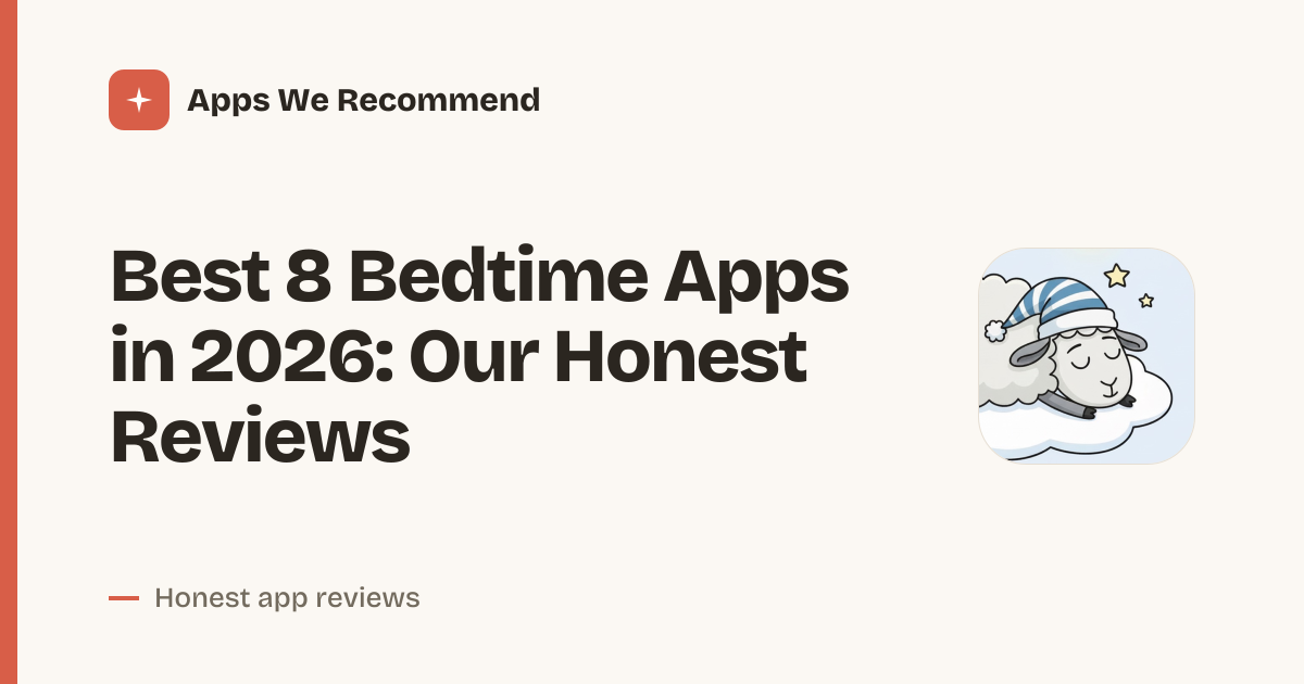Cover for Best 8 Bedtime Apps in 2026: Sleep Better Tonight