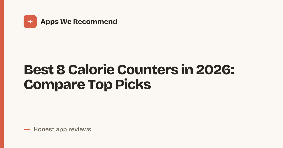 Cover for Best 8 Calorie Counters in 2026: Track Smarter Daily