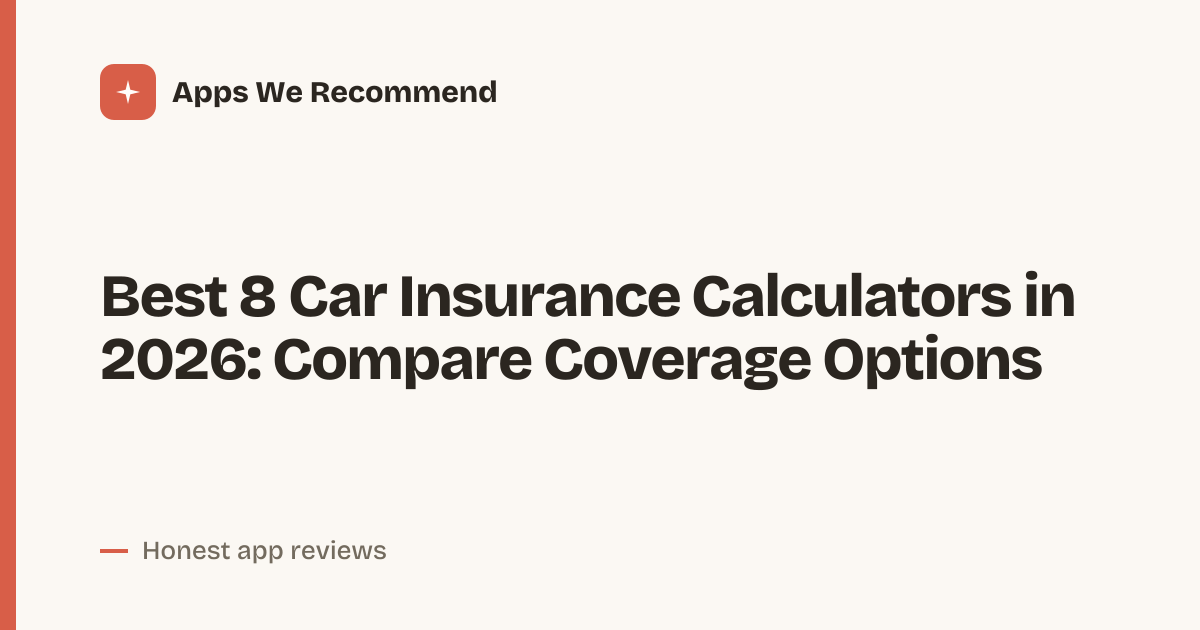 Cover for Best 8 Car Insurance Calculators in 2026: Compare Estimates