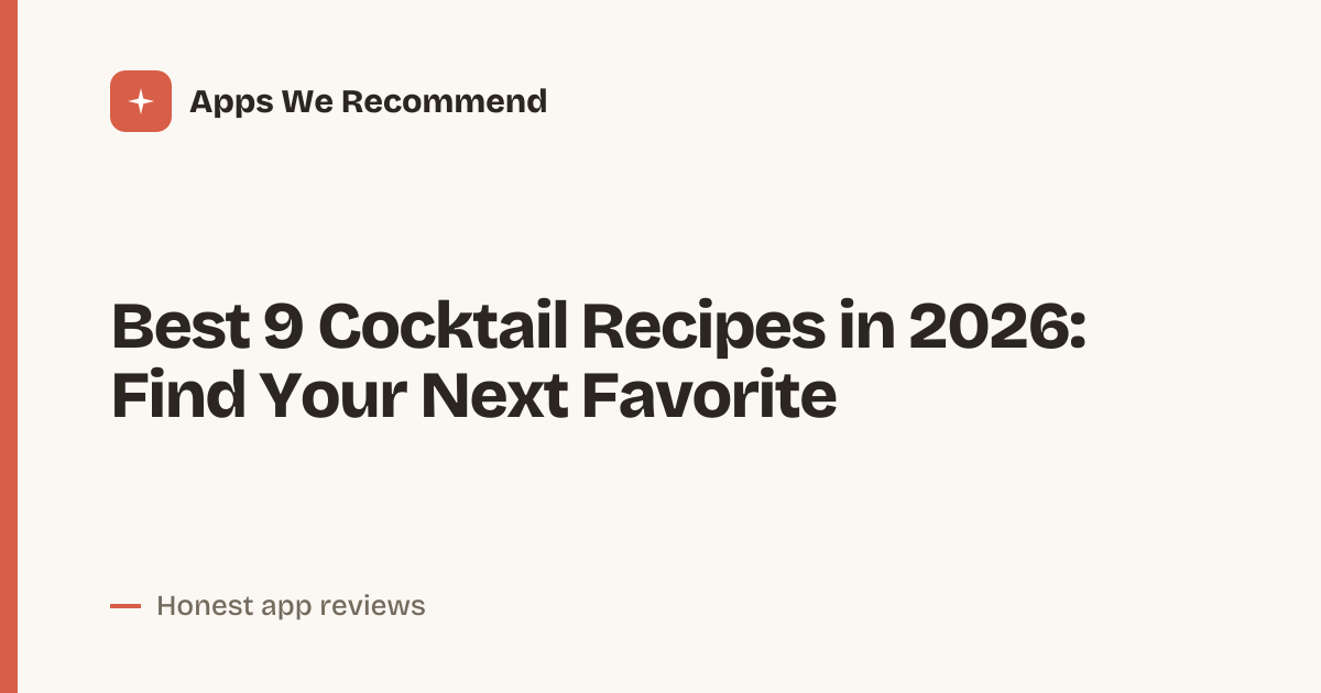 Cover for Best 9 Cocktail Recipes in 2026: Mix Better Drinks