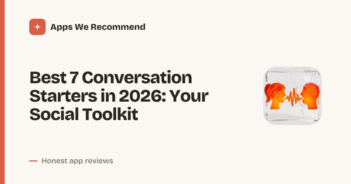 Cover for Best 7 Conversation Starters in 2026: Break the Ice Instantly