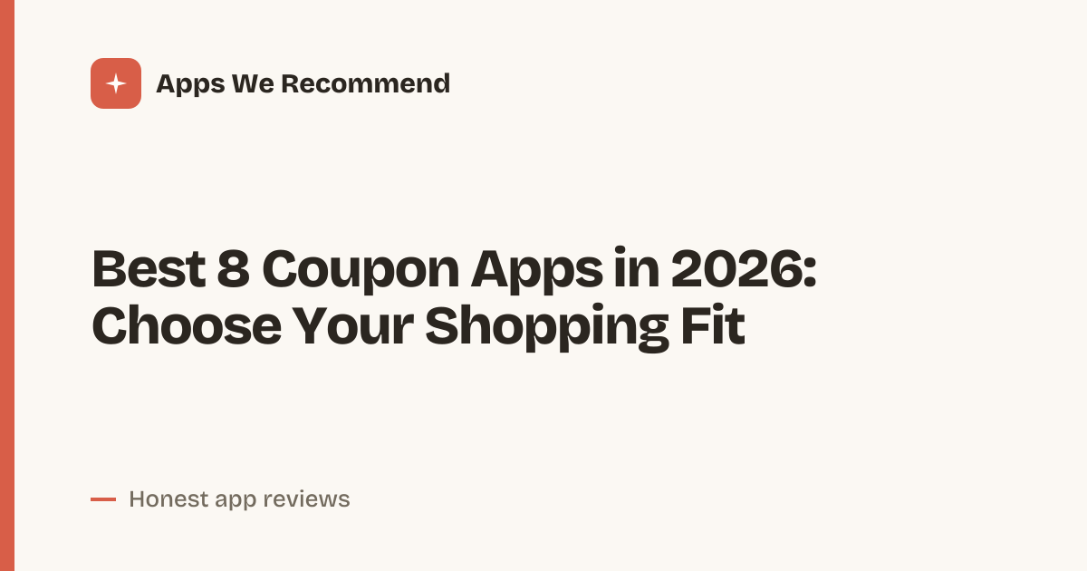 Cover for Best 8 Coupon Apps in 2026: Compare Savings Tools