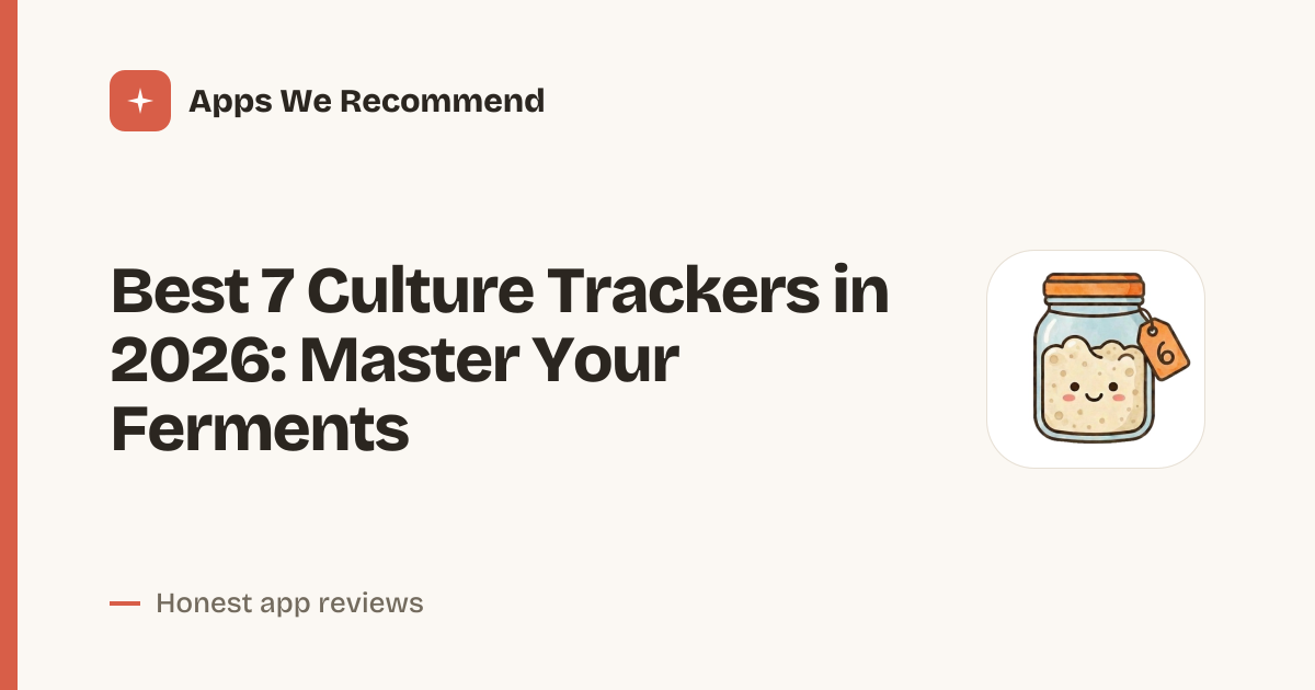 Cover for Best 7 Culture Trackers in 2026: Ferment With Precision