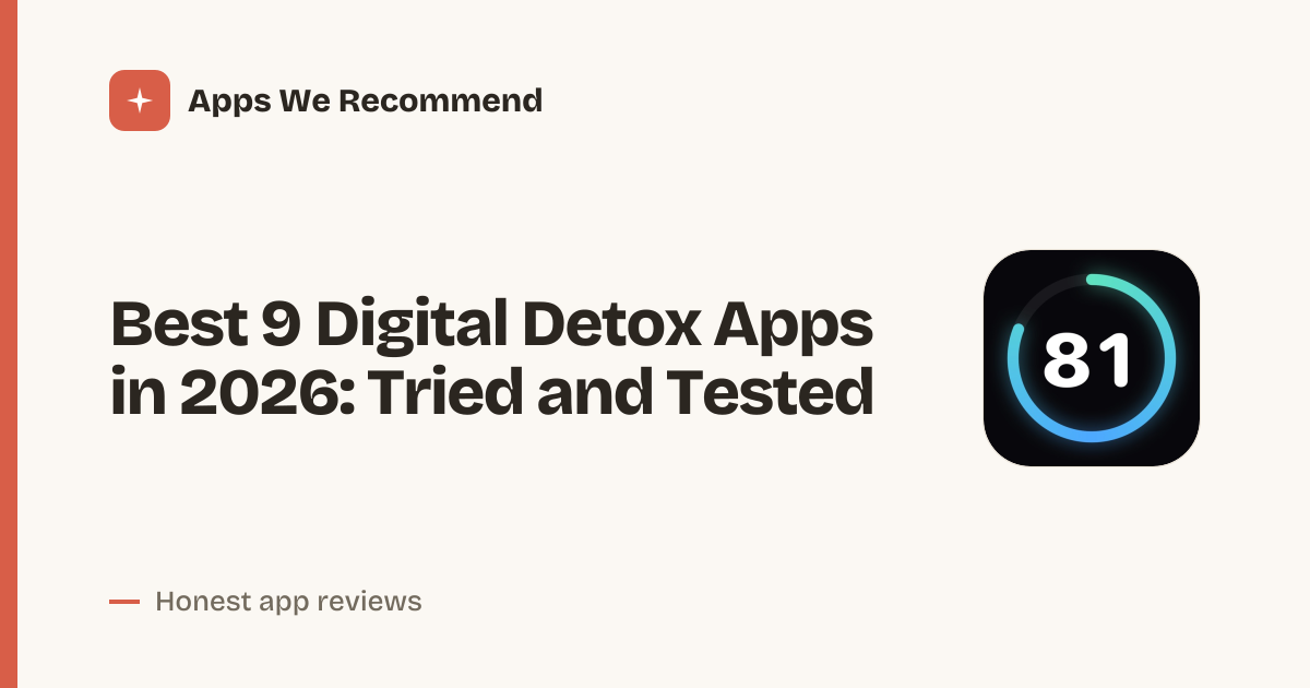 Cover for 9 Digital Detox Apps for App Blocking and Focus