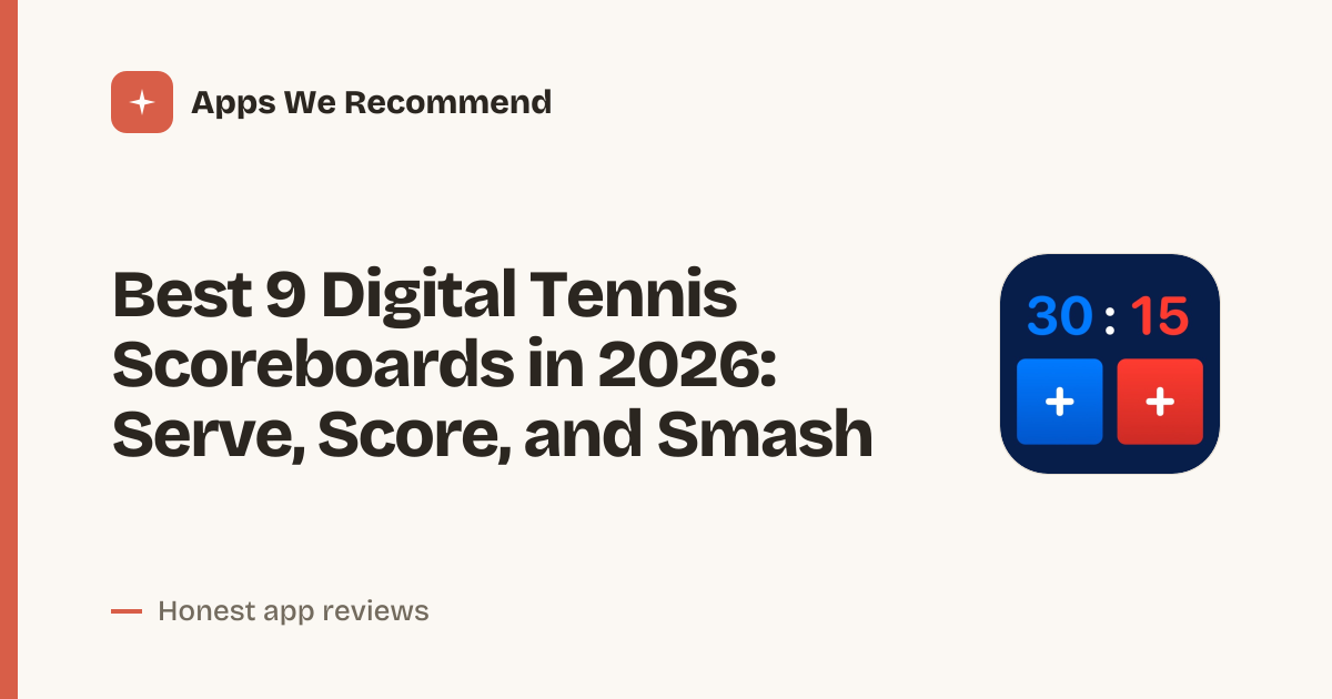 Cover for Best 9 Digital Tennis Scoreboards in 2026: Track Every Point