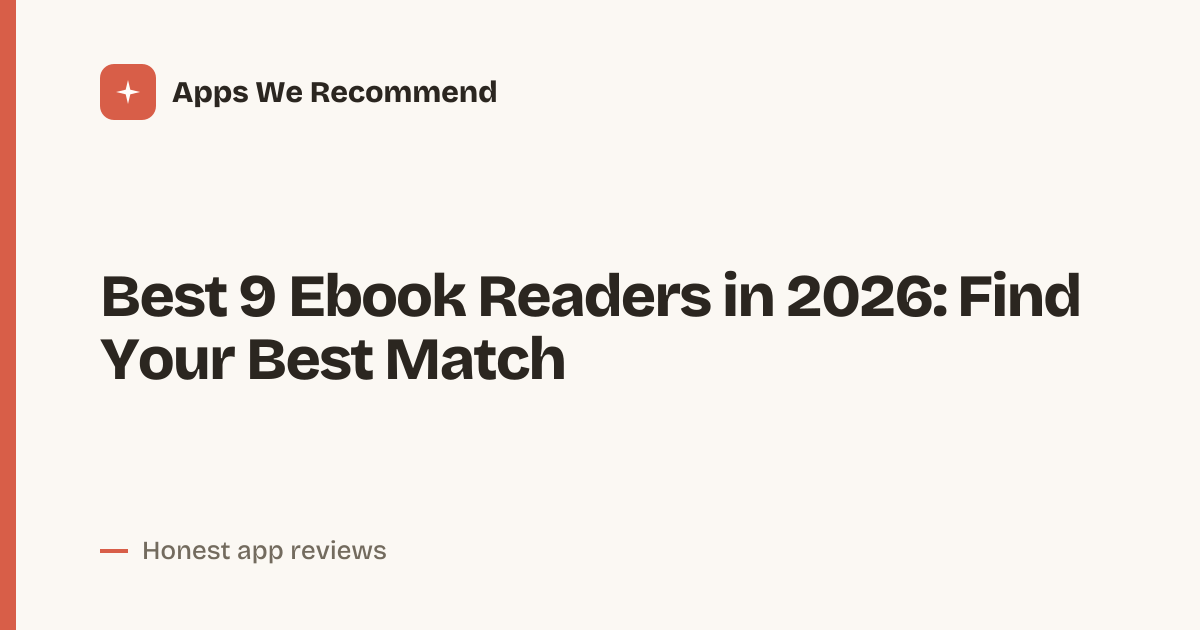 Cover for Best 9 Ebook Readers in 2026: Compare Before Choosing