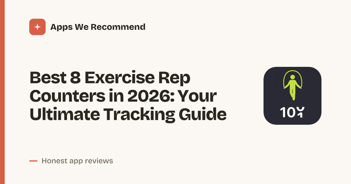 Cover for Best 8 Exercise Rep Counters in 2026: Track Every Move
