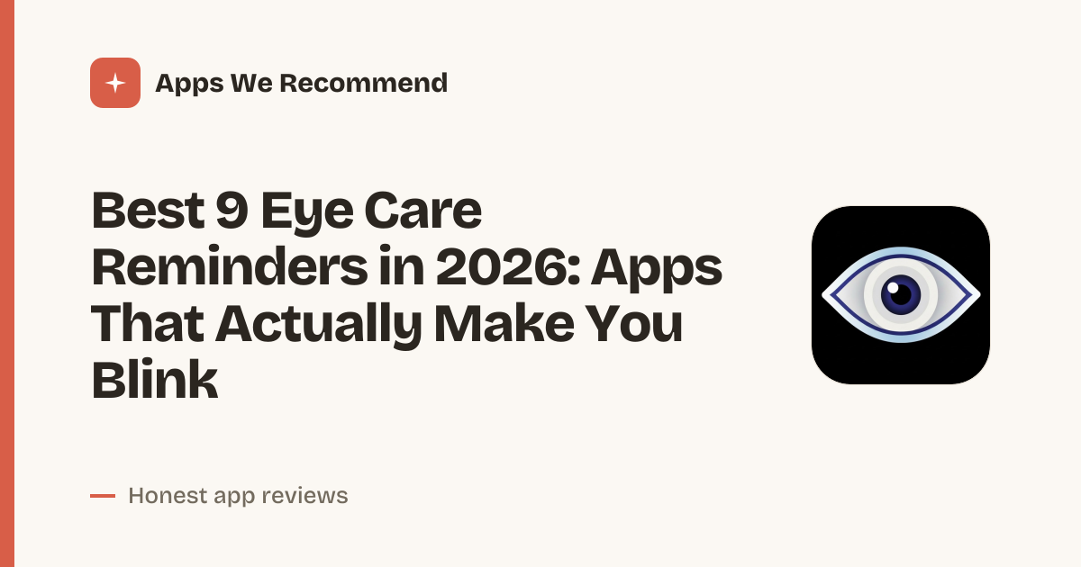 Cover for Best 9 Eye Care Reminders in 2026: Protect Your Vision Daily