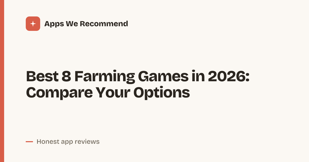Cover for Best 8 Farming Games in 2026: Find Your Farm