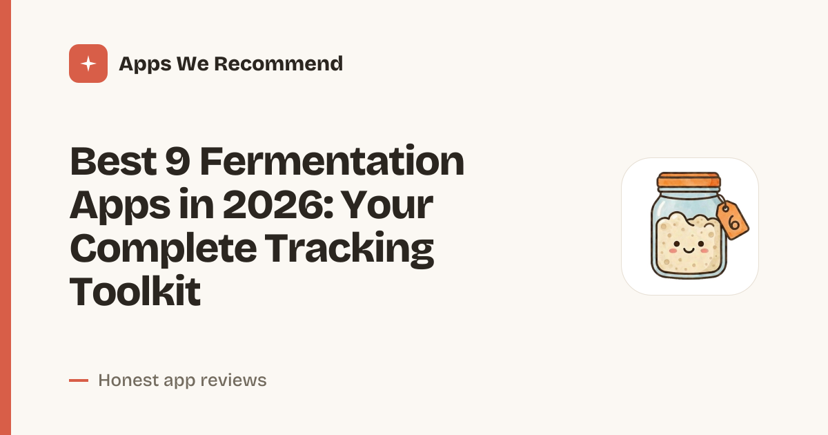 Cover for Best 9 Fermentation Apps in 2026: Track Your Brews Perfectly