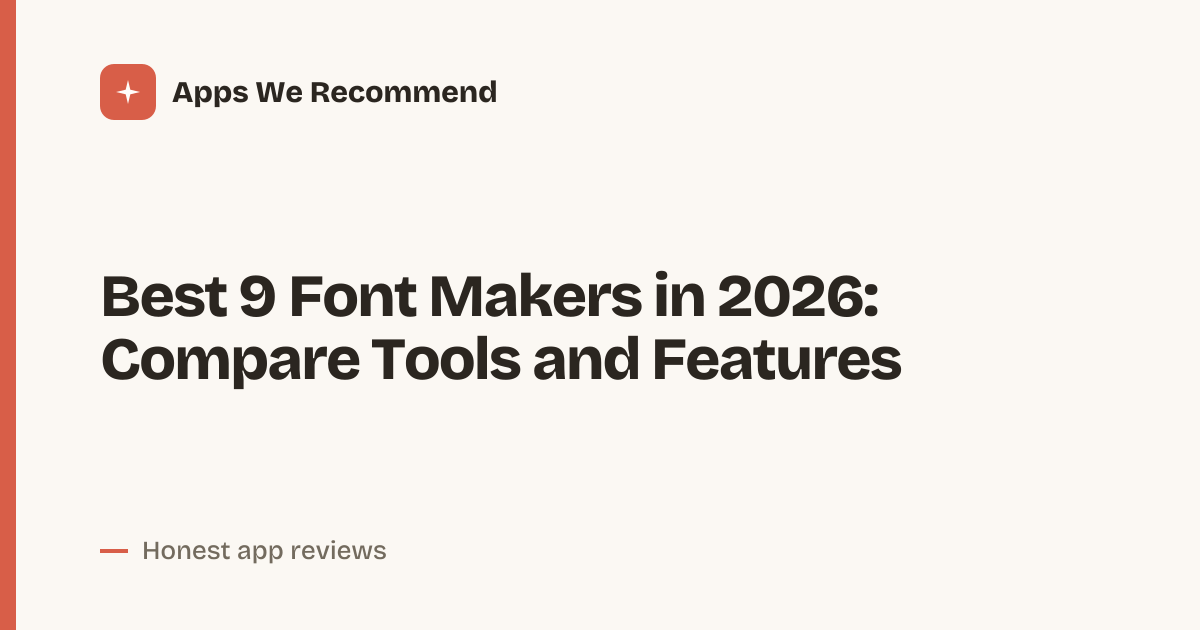 Cover for Best 9 Font Makers in 2026: Make Type Your Own