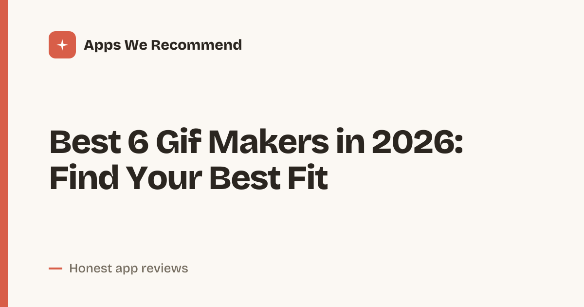 Cover for Best 6 Gif Makers in 2026: Create GIFs Easily
