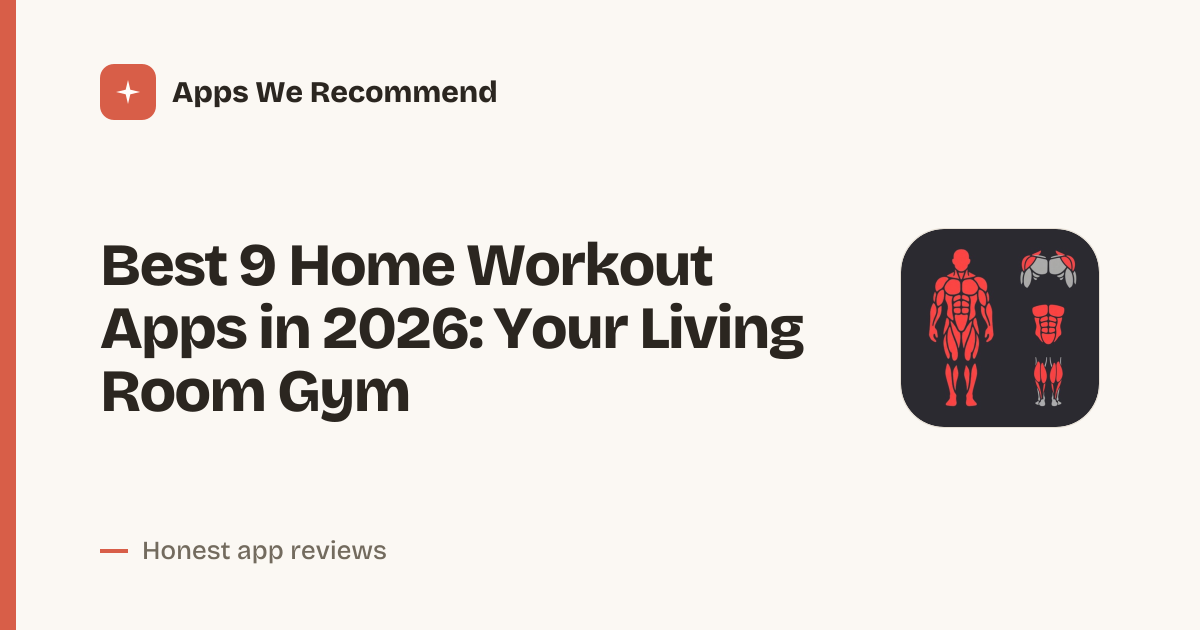 Cover for Best 9 Home Workout Apps in 2026: No Gym Required