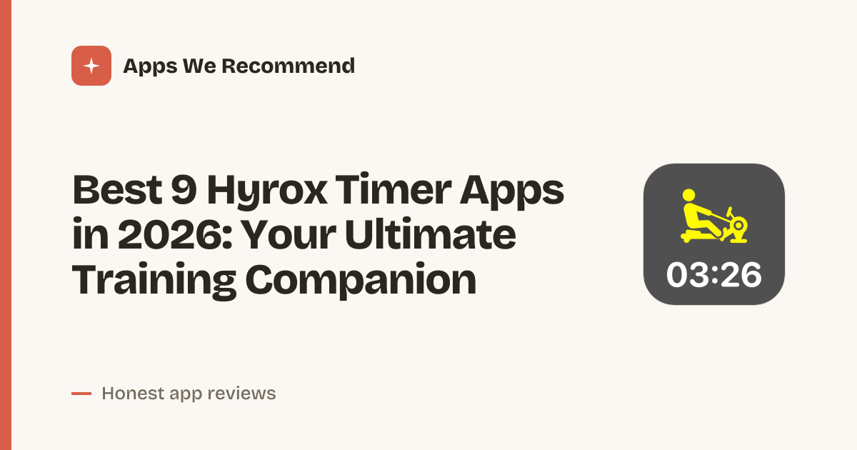 Cover for Best 9 Hyrox Timer Apps in 2026: Train Smarter, Race Faster