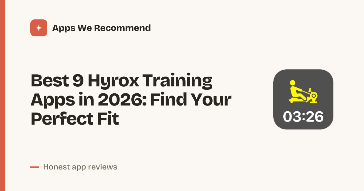 Cover for Best 9 Hyrox Training Apps in 2026: Crush Your Race