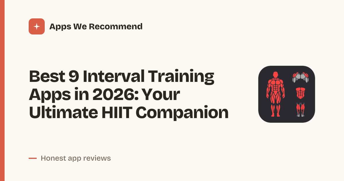 Cover for Best 9 Interval Training Apps in 2026: Crush Every Split