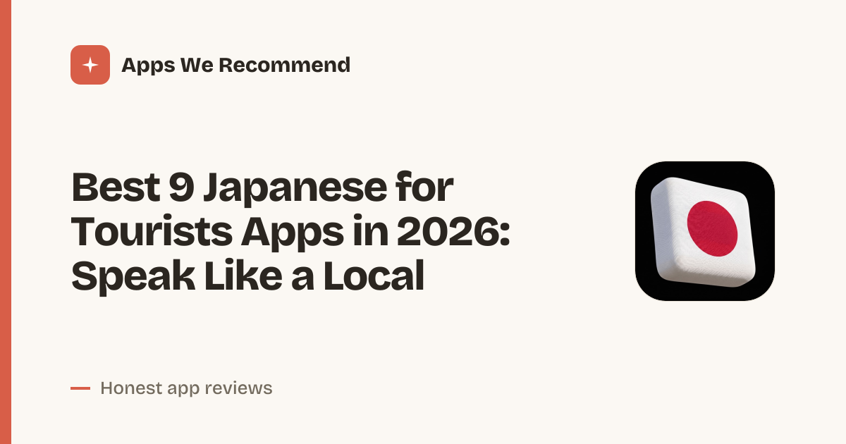 Cover for Best 9 Japanese for Tourists Apps in 2026: Travel With Confidence
