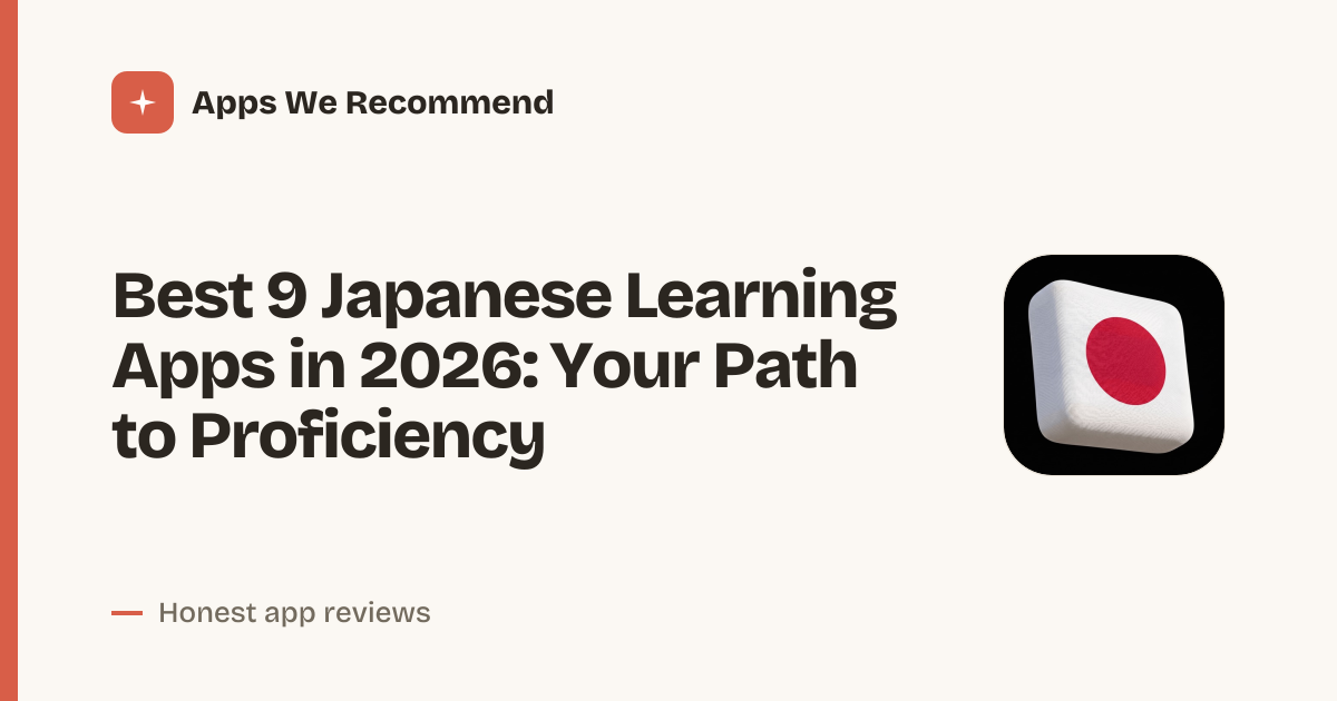 Cover for Best 9 Japanese Learning Apps in 2026: Master Fluency Fast
