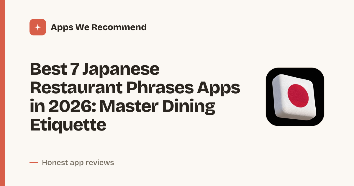 Cover for Best 7 Japanese Restaurant Phrases Apps in 2026: Order Like a