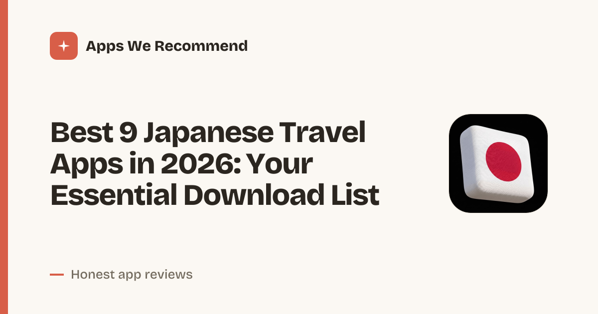 Cover for Best 9 Japanese Travel Apps in 2026: Navigate Japan Like a Pro