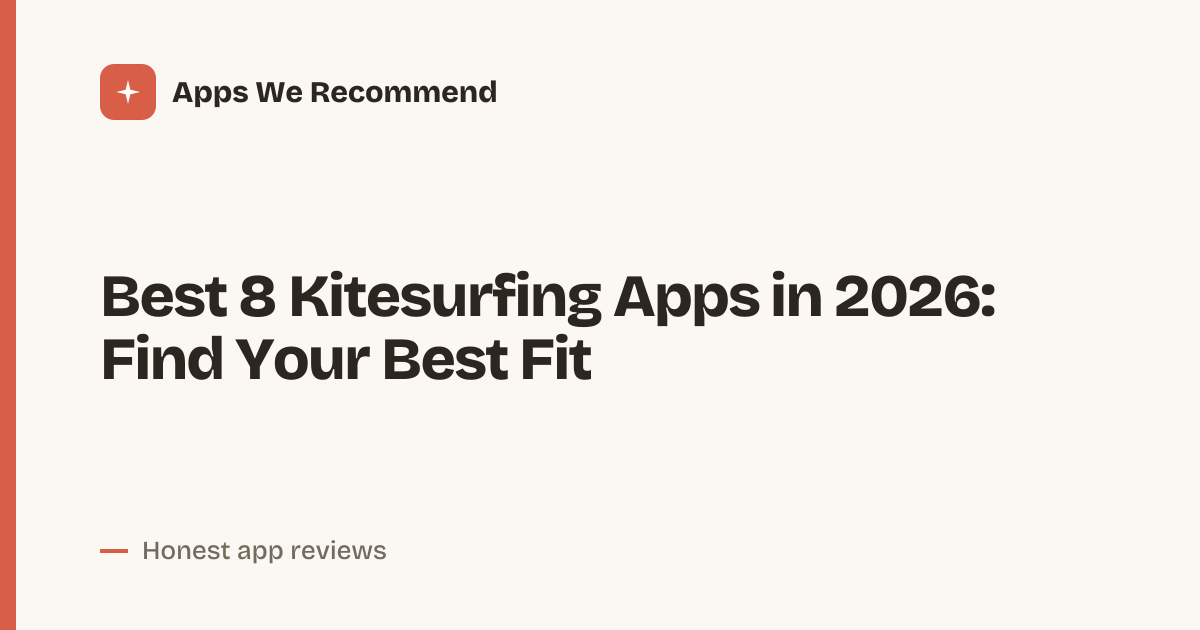 Cover for Best 8 Kitesurfing Apps in 2026: Compare Before You Ride