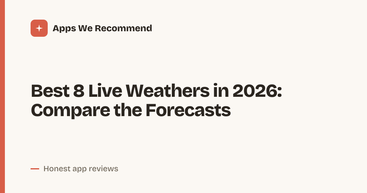Cover for Best 8 Live Weathers in 2026: Forecasts at a Glance