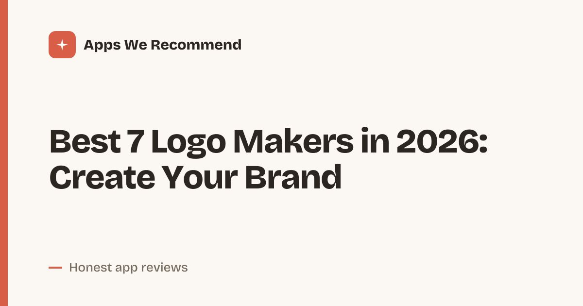 Cover for Best 7 Logo Makers in 2026: Brand Fast
