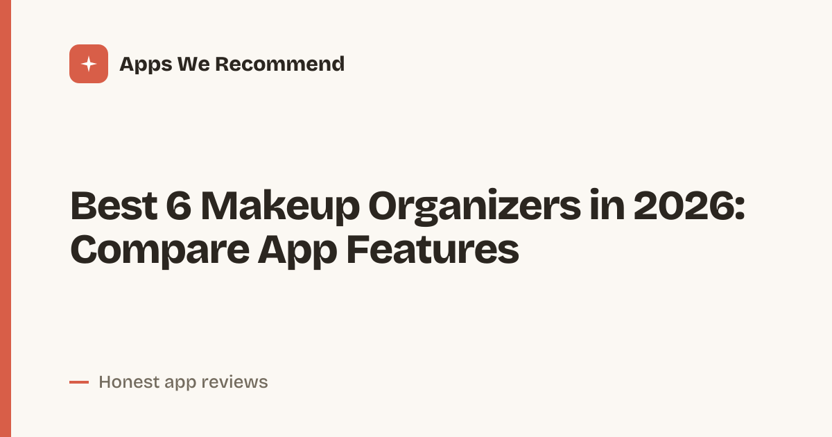 Cover for Best 6 Makeup Organizers in 2026: Key Features Compared