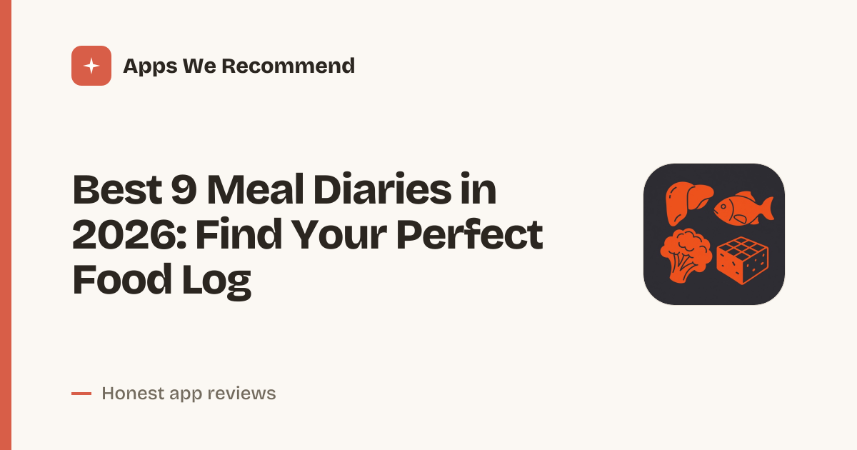 Cover for Best 9 Meal Diaries in 2026: Track Every Bite Effortlessly
