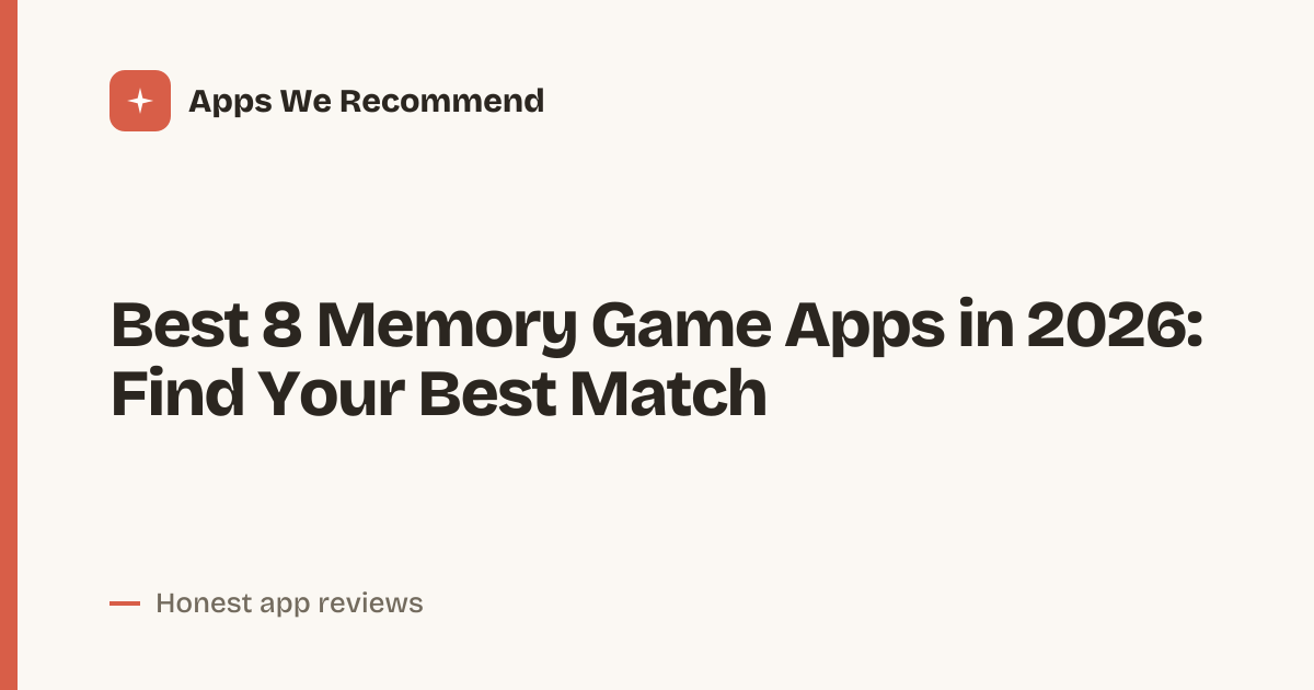 Cover for Best 8 Memory Game Apps in 2026: Compare Play Styles
