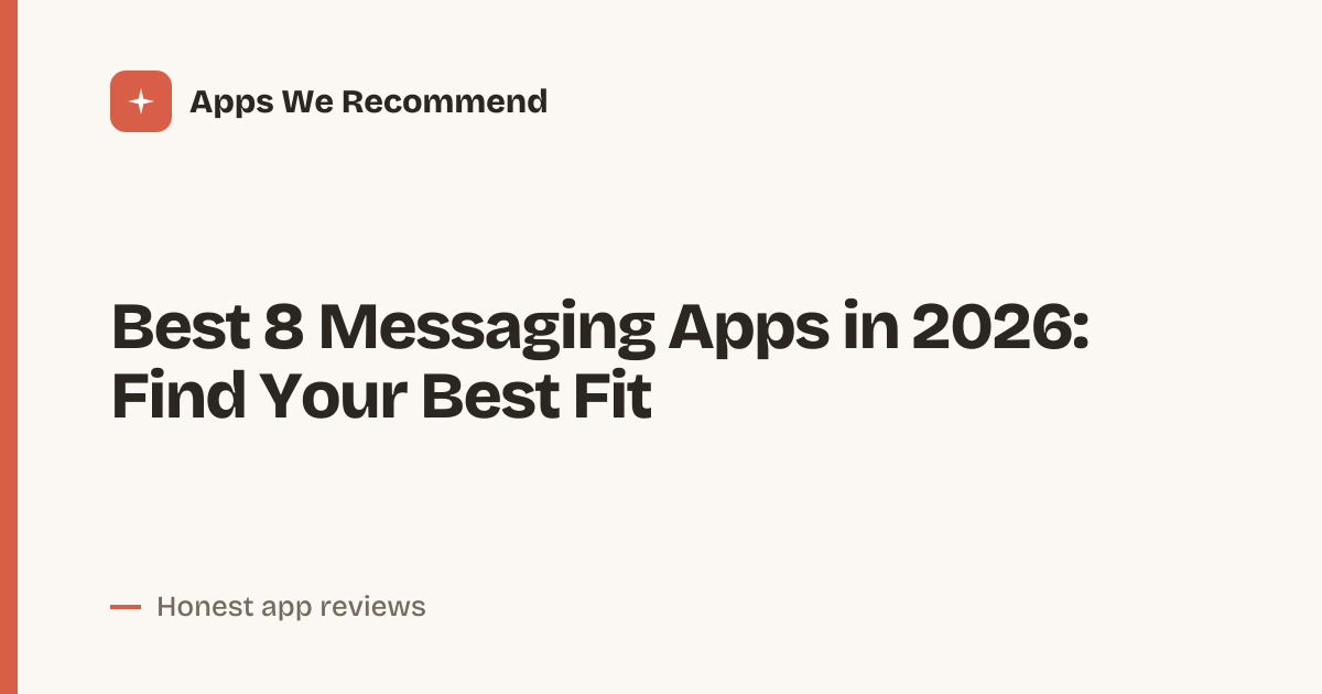 Cover for Best 8 Messaging Apps in 2026: Compare Top Picks