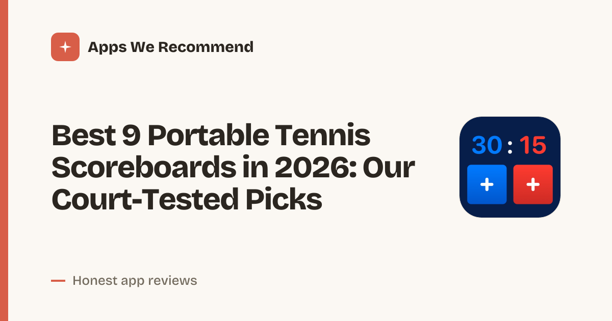 Cover for Best 9 Portable Tennis Scoreboards in 2026: Track Sets Anywhere