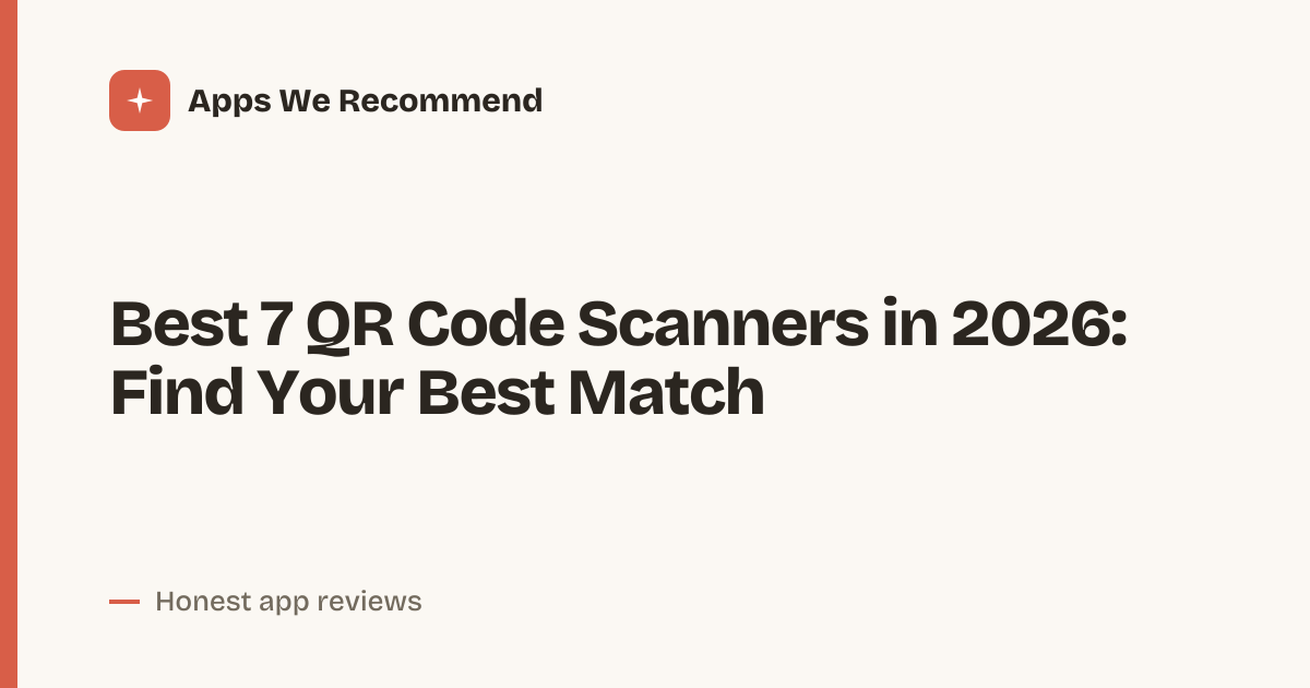 Cover for Best 7 QR Code Scanners in 2026: Compare Top Picks