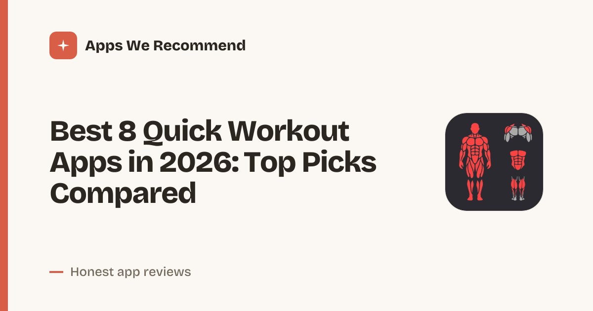 Cover for Best 8 Quick Workout Apps in 2026: Get Fit Fast
