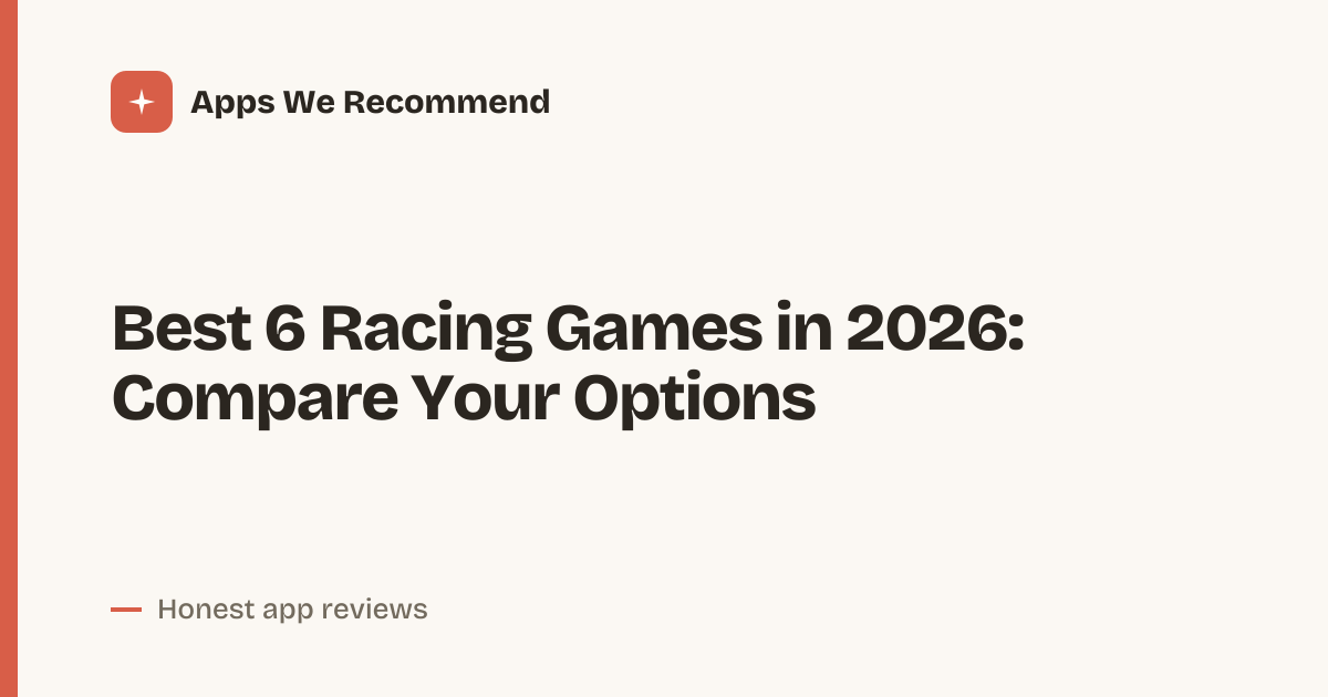 Cover for Best 6 Racing Games in 2026: Tracks and Features
