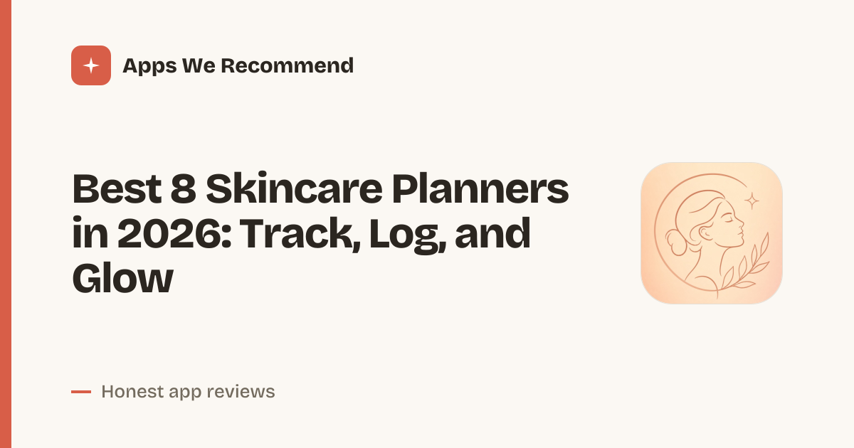 Cover for Best 8 Skincare Planners in 2026: Glow Up Your Routine