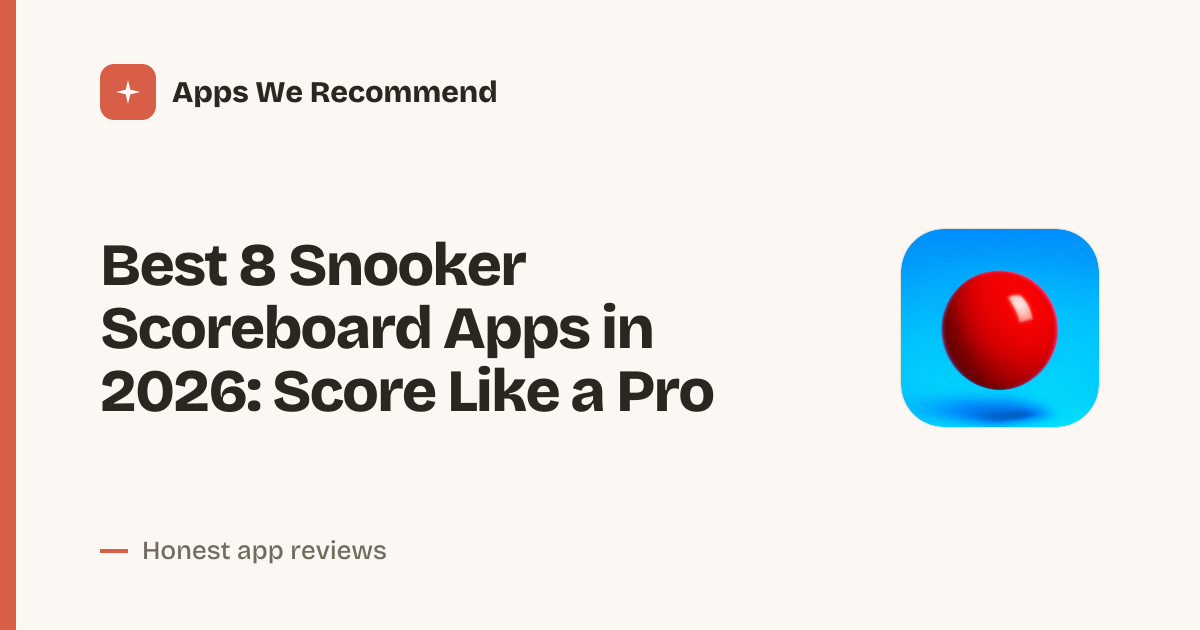 Cover for Best 8 Snooker Scoreboard Apps in 2026: Track Every Frame