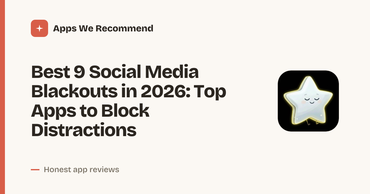 Cover for Best 9 Social Media Blackouts in 2026: Reclaim Your Focus Fast