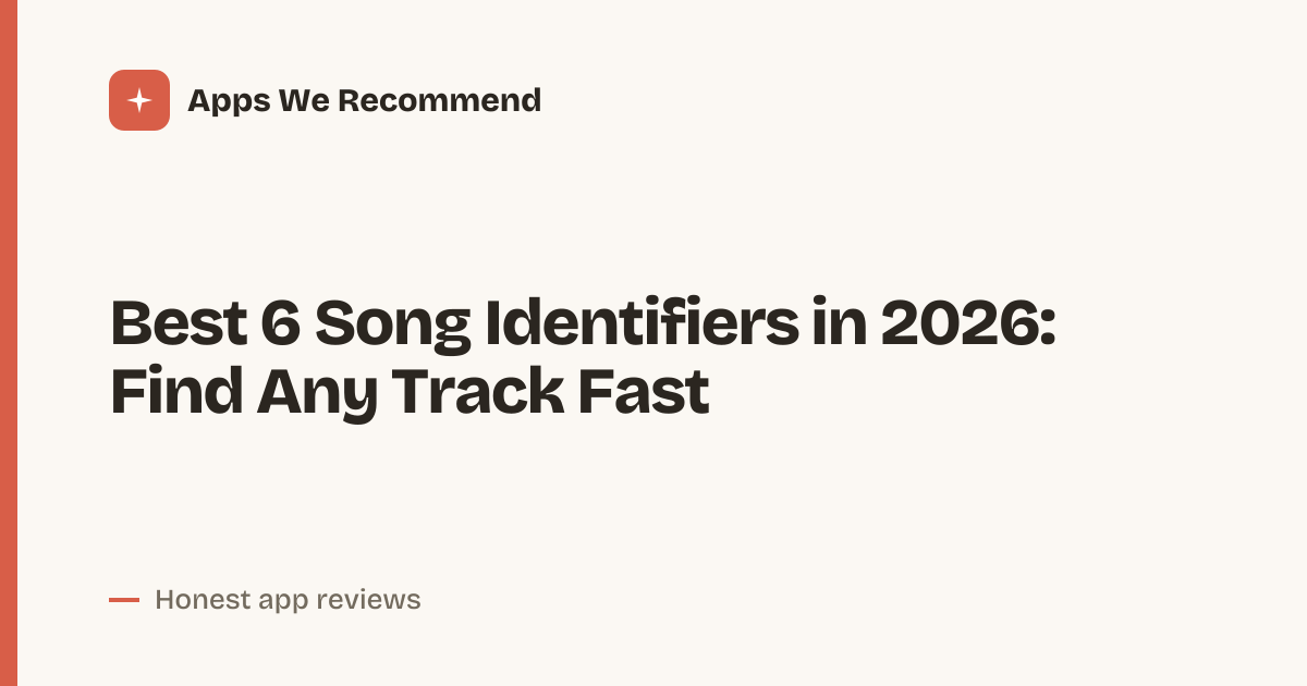 Cover for Best 6 Song Identifiers in 2026: Name That Tune Instantly
