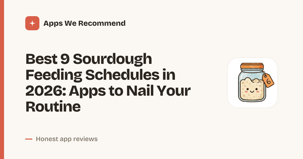 Cover for Best 9 Sourdough Feeding Schedules in 2026: Track Your Starter