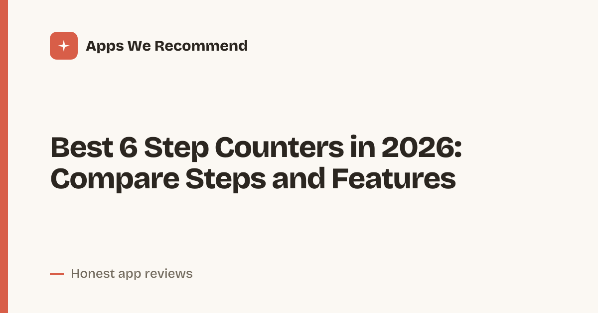 Cover for Best 6 Step Counters in 2026: Find Your Daily Fit