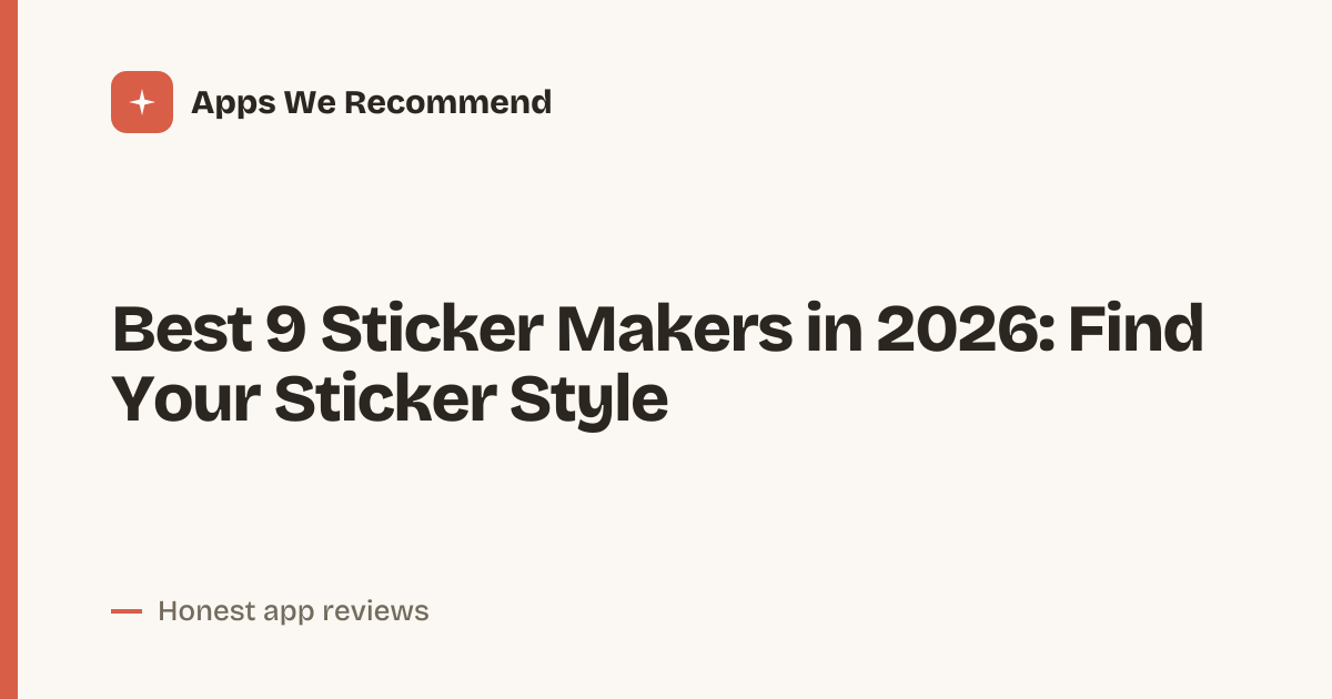 Cover for Best 9 Sticker Makers in 2026: Make Stickers Your Way