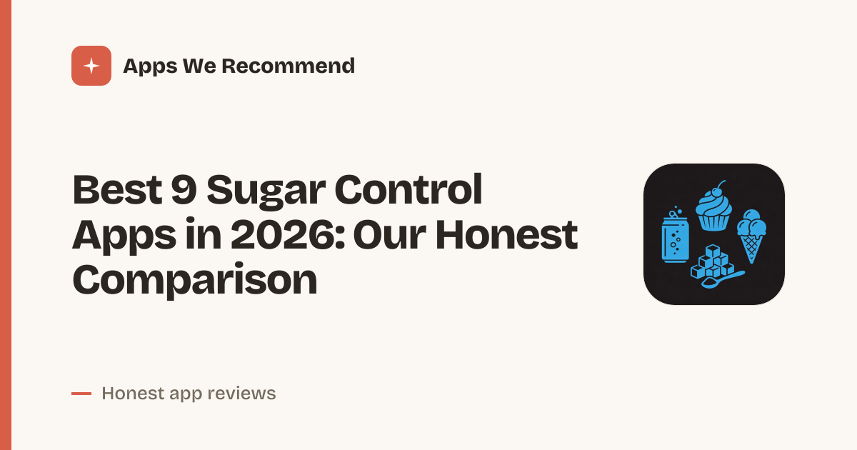 Cover for Best 9 Sugar Control Apps in 2026: Track Glucose Smarter