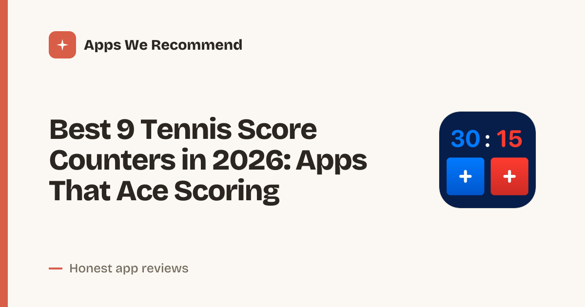 Cover for Best 9 Tennis Score Counters in 2026: Track Every Point