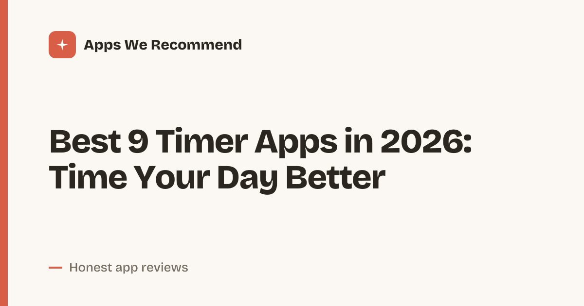 Cover for Best 9 Timer Apps in 2026: Focus Made Simple