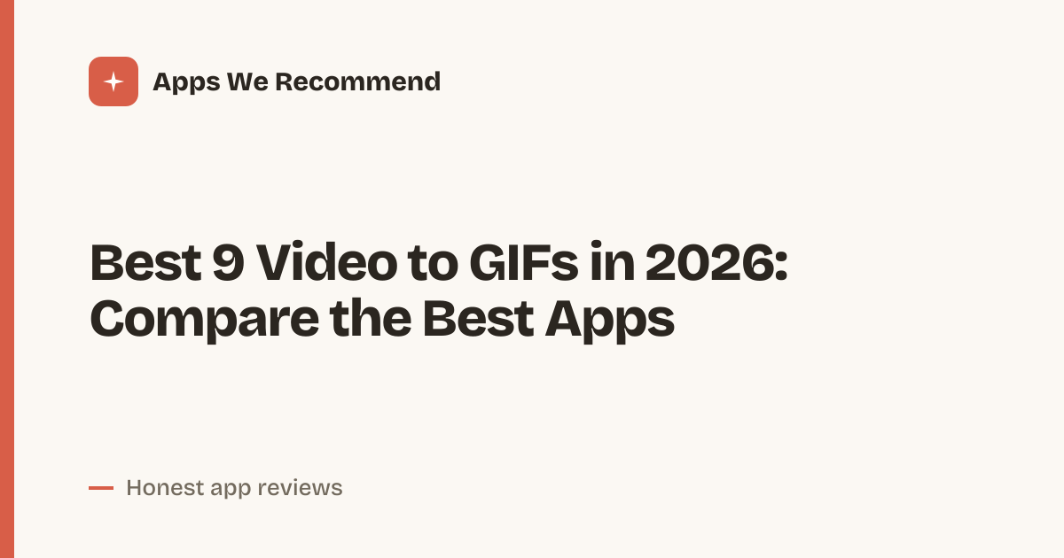 Cover for Best 9 Video to GIFs in 2026: Fast, Simple Picks