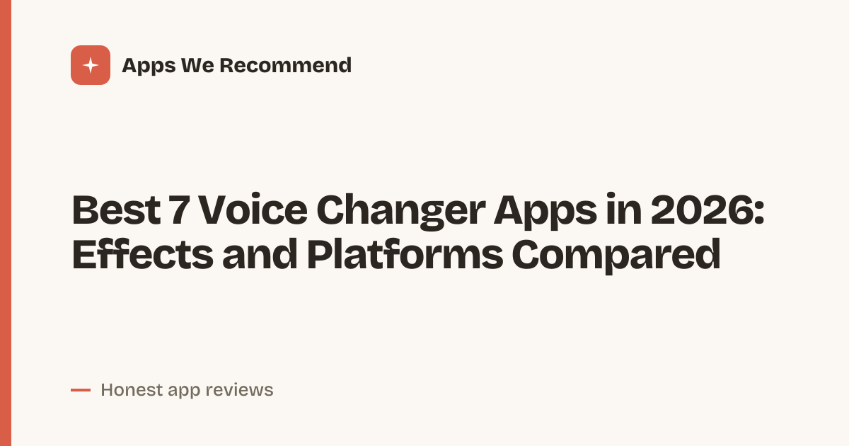Cover for Best 7 Voice Changer Apps in 2026: Compare Key Features